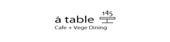 Cafe145 a table 求人情報