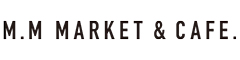 MM MARKET & CAFE.（エムエムマーケットアンドカフェ）／株式会社 大戸屋 求人情報