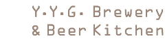 「Y.Y.G. Brewery & Beer Kitchen」「Contempus by Y.Y.G. Brewery」／株式会社 Y.Y.G. BREWING COMPANY 求人情報