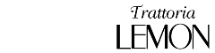 Trattoria LEMON（トラットリア レモン） 求人情報