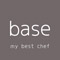 base my best chef （ベースマイベストシェフ） 求人情報