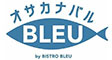 「オサカナバルブルー」「ビストロブルー」 求人情報
