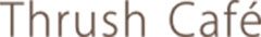 「Thrush cafe」／株式会社 八芳園 求人情報