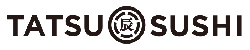 TATSU SUSHI（タツスシ） 求人情報
